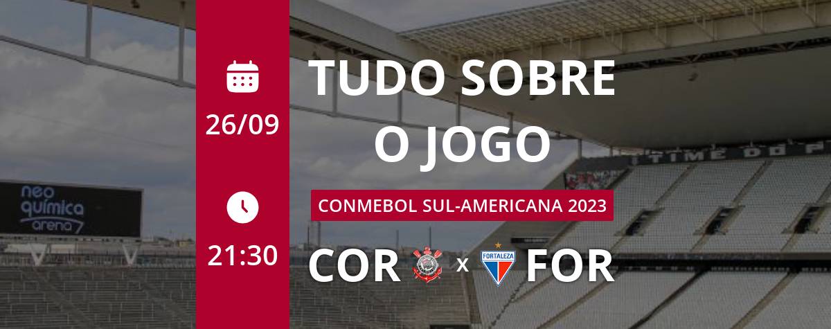 Ingressos: Corinthians x Fortaleza (26/9) – CONMEBOL Sudamericana 2023