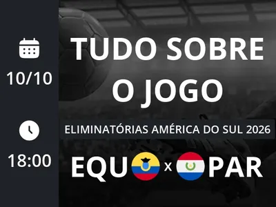 Equador x Paraguai: que horas é o jogo hoje, onde vai ser e mais