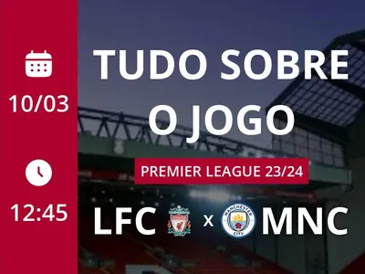 Liverpool x Manchester City: placar ao vivo, escalações, lances, gols e mais