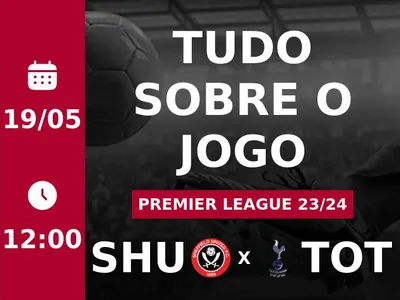 Sheffield United x Tottenham: placar ao vivo, escalações, lances, gols e mais