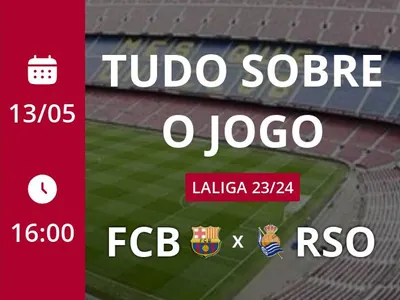 Barcelona x Real Sociedad: que horas é o jogo hoje, onde vai ser e mais