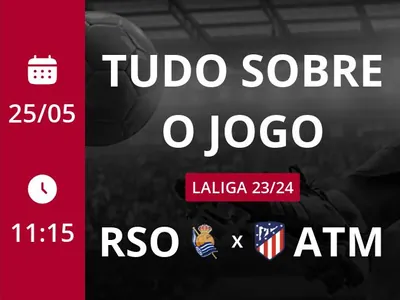 Real Sociedad x Atlético de Madrid: que horas é o jogo hoje, onde vai ser e mais