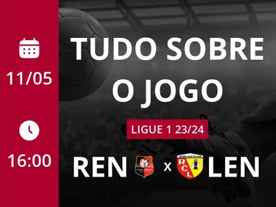 Rennes x Lens: que horas é o jogo hoje, onde vai ser e mais