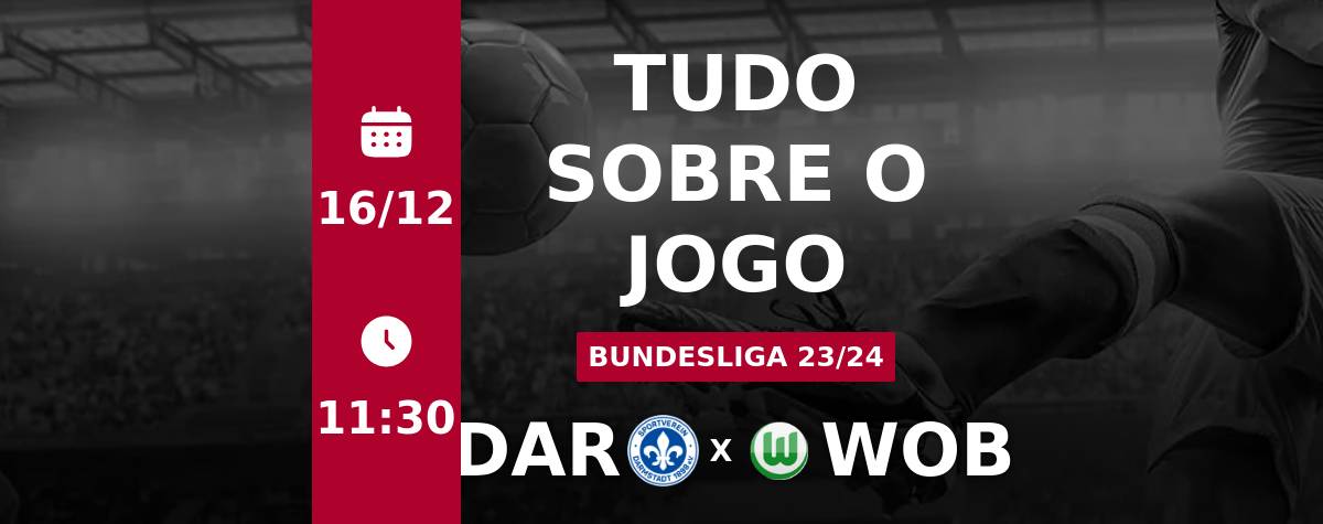 Darmstadt 98 x Wolfsburg: que horas é o jogo hoje, onde vai ser e mais