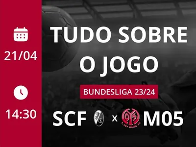 Freiburg x Mainz 05: que horas é o jogo hoje, onde vai ser e mais