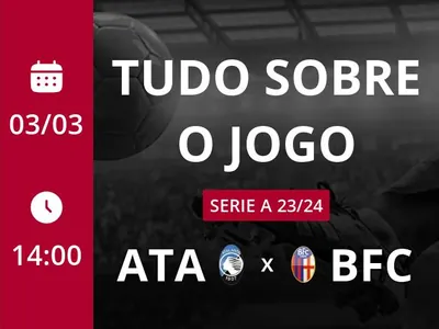 Atalanta x Bologna: que horas é o jogo hoje, onde vai ser e mais