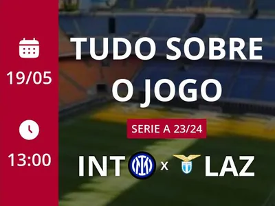 Internazionale x Lazio: que horas é o jogo hoje, onde vai ser e mais