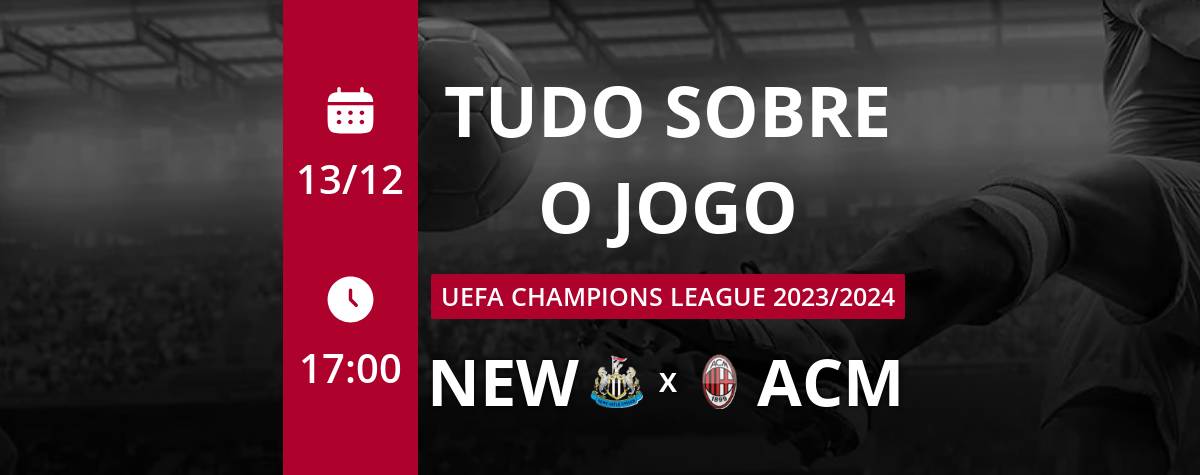 Newcastle x Milan: onde assistir ao vivo e horário do jogo hoje (13/12)  pela Champions League, Futebol