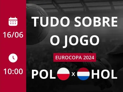 Polônia x Holanda: placar ao vivo, escalações, lances, gols e mais