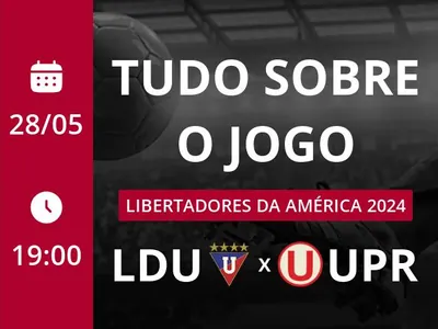 LDU Quito x Universitário: placar ao vivo, escalações, lances, gols e mais