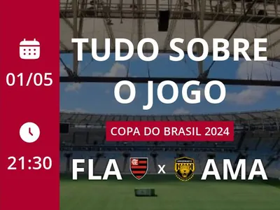 Flamengo x Amazonas: placar ao vivo, escalações, lances, gols e mais
