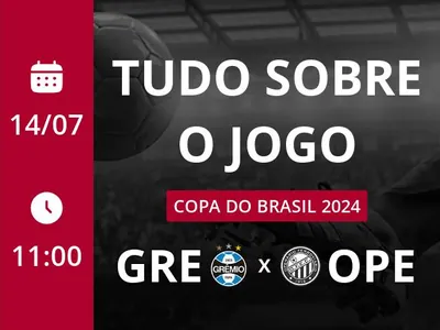 Grêmio x Operário-PR: que horas é o jogo hoje, onde vai ser e mais