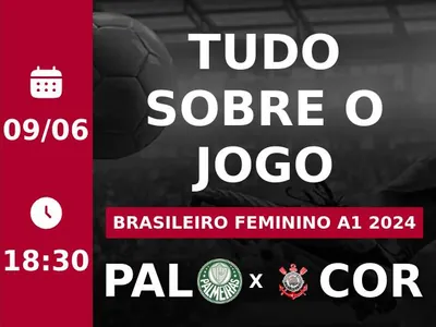 Palmeiras Feminino x Corinthians Feminino: placar ao vivo, escalações, lances, gols e mais