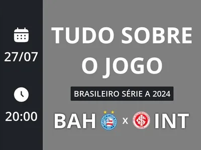 Bahia x Internacional: placar ao vivo, escalações, lances, gols e mais