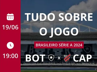 Botafogo x Athletico-PR: placar ao vivo, escalações, lances, gols e mais