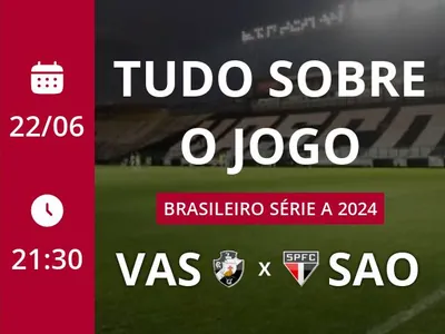 Vasco x São Paulo: placar ao vivo, escalações, lances, gols e mais