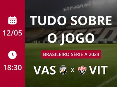 Vasco x Vitória: placar ao vivo, escalações, lances, gols e mais
