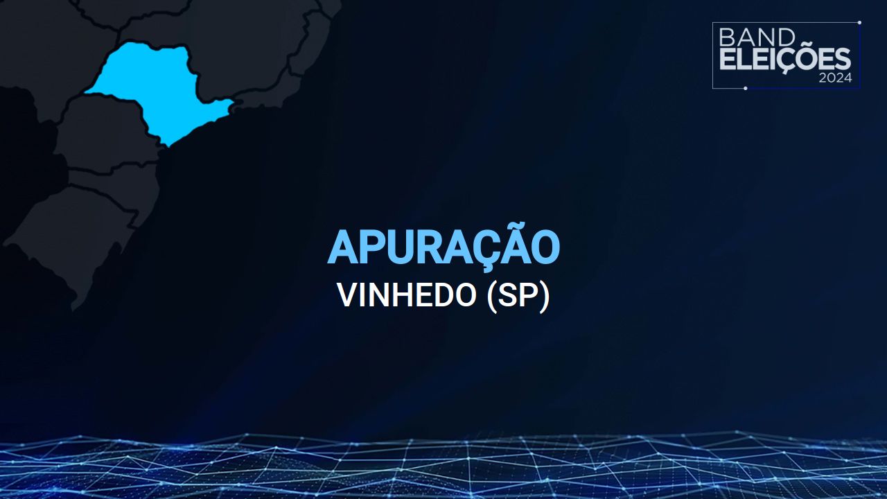 Veja quem foi o candidato a prefeito mais votado em VINHEDO (SP) Band